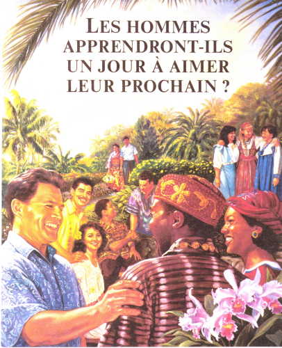 Les hommes apprendront-ils un jour  aimer leur prochain ? question que tout le monde se pose...